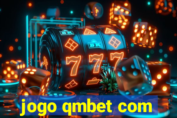 jogo qmbet com