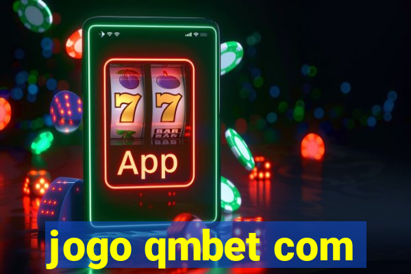 jogo qmbet com