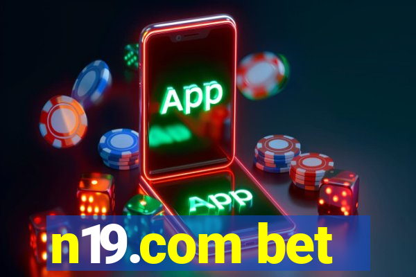 n19.com bet