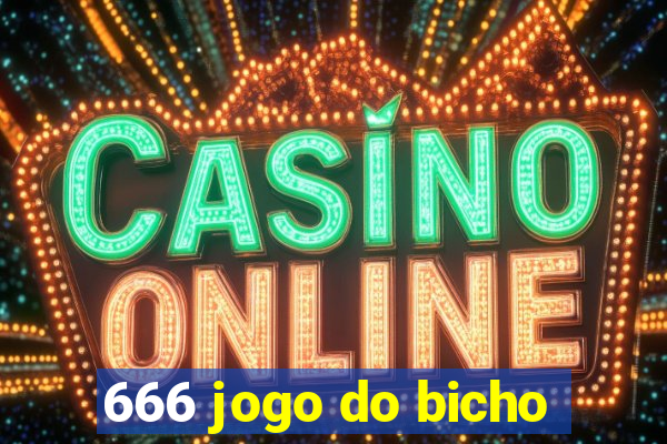 666 jogo do bicho