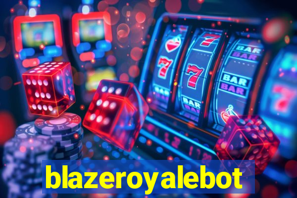 blazeroyalebot