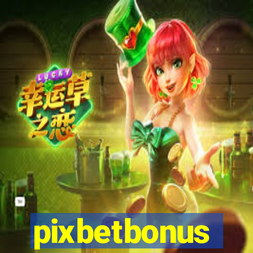 pixbetbonus