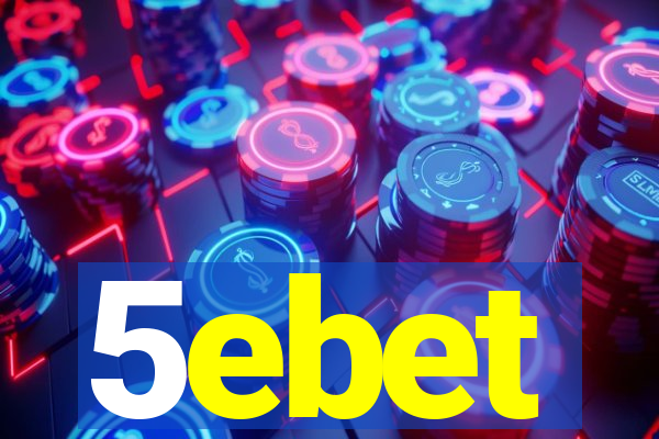 5ebet