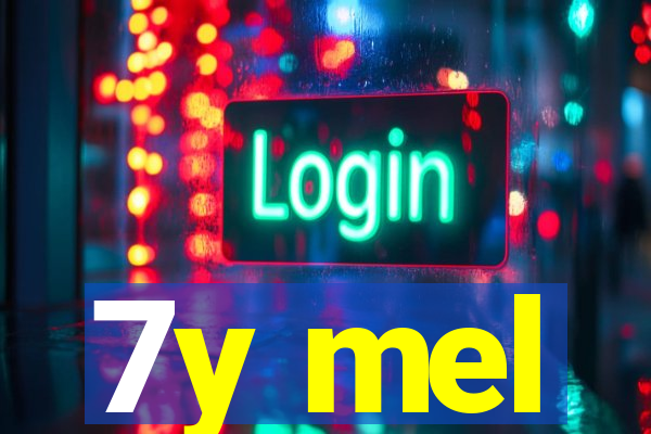 7y mel
