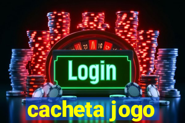 cacheta jogo