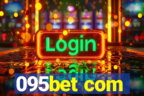 095bet com