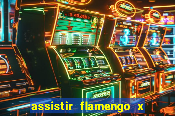 assistir flamengo x bahia multicanais