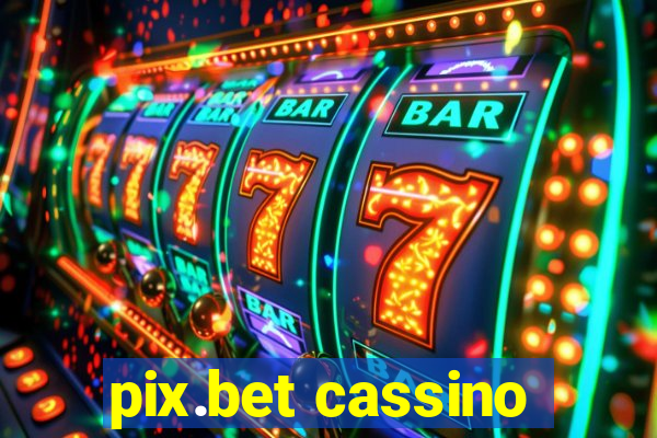 pix.bet cassino