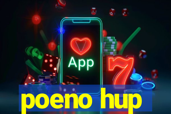 poeno hup
