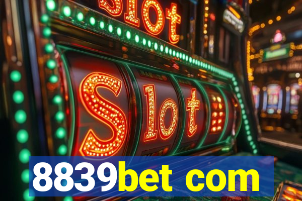 8839bet com