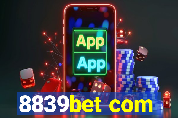 8839bet com