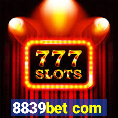 8839bet com