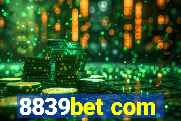8839bet com
