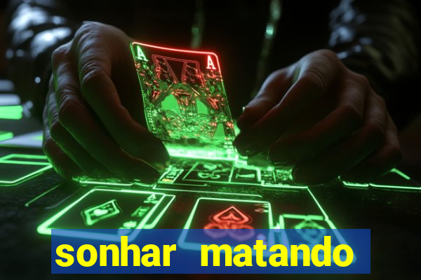sonhar matando porco jogo do bicho