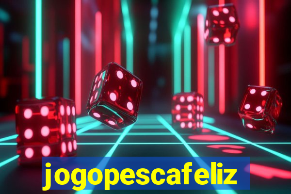 jogopescafeliz