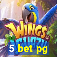 5 bet pg