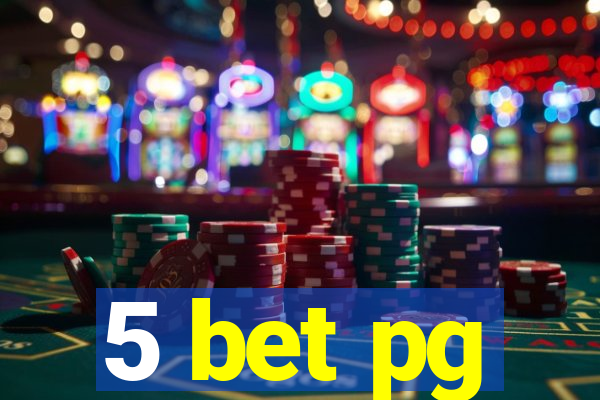 5 bet pg