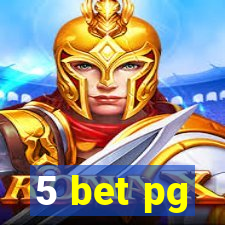 5 bet pg