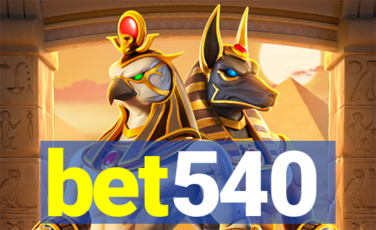 bet540