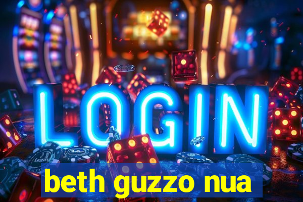 beth guzzo nua