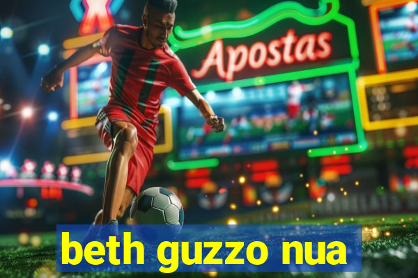 beth guzzo nua