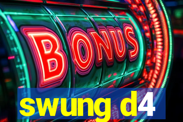 swung d4