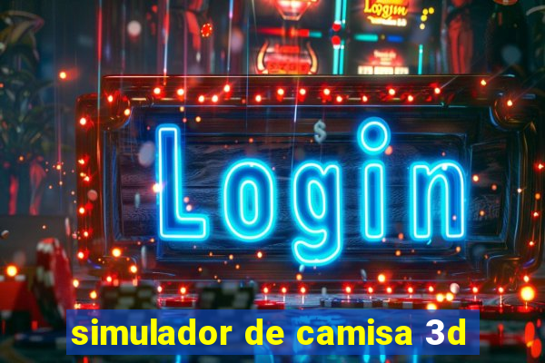 simulador de camisa 3d