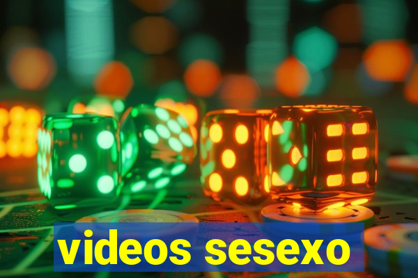 videos sesexo