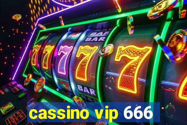 cassino vip 666