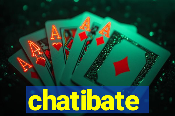 chatibate