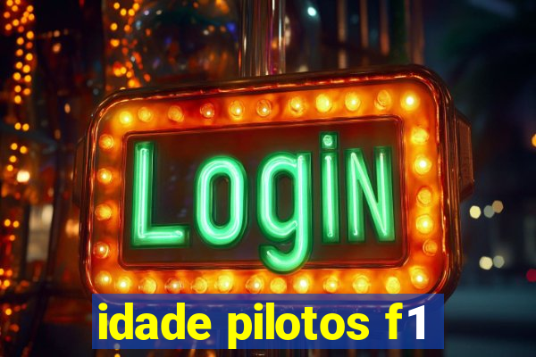 idade pilotos f1