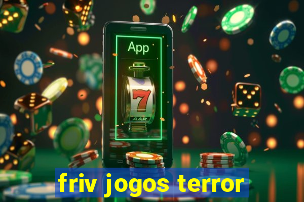 friv jogos terror