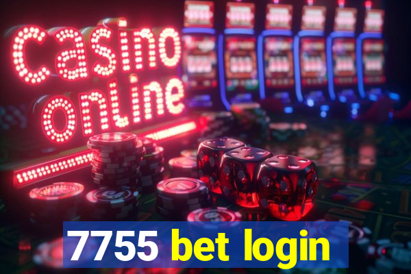 7755 bet login