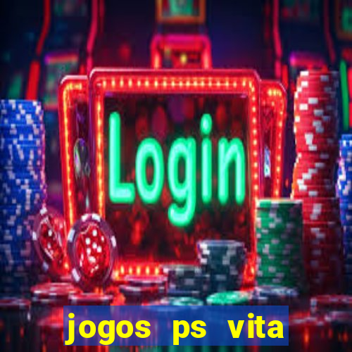 jogos ps vita download pkg