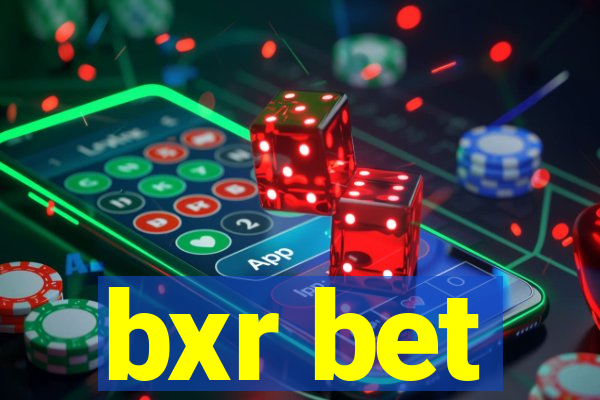 bxr bet
