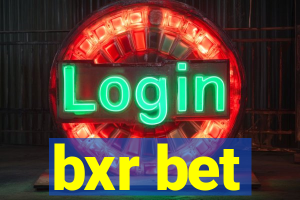bxr bet