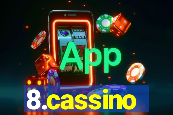 8.cassino