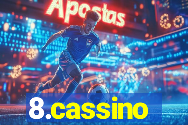 8.cassino