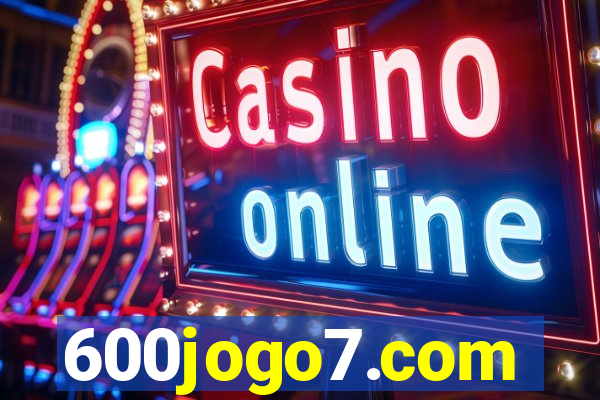 600jogo7.com