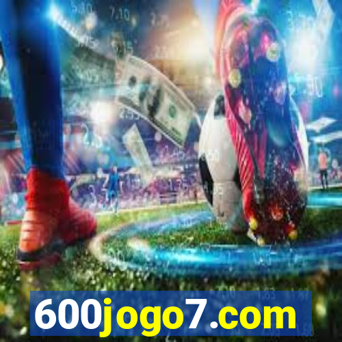 600jogo7.com