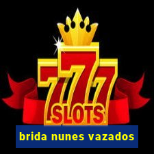 brida nunes vazados