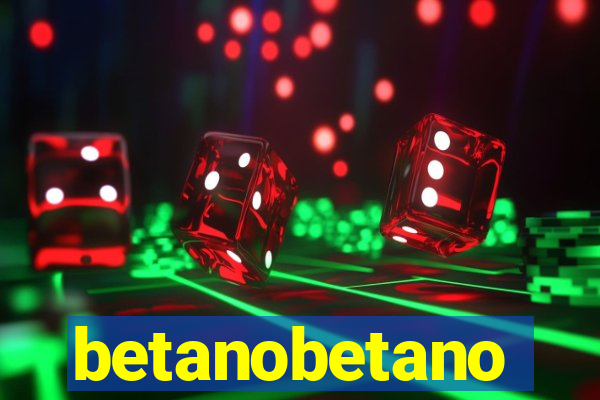 betanobetano