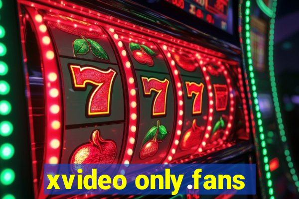 xvideo only.fans