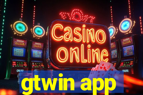 gtwin app