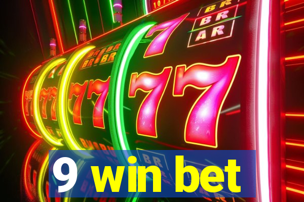 9 win bet