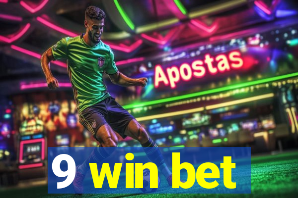 9 win bet