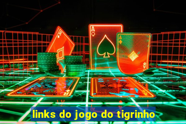 links do jogo do tigrinho