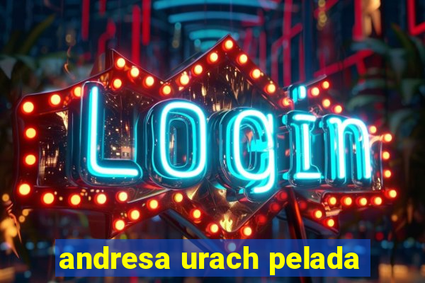 andresa urach pelada