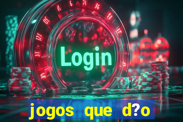jogos que d?o dinheiro pix