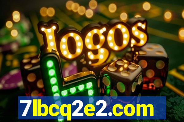 7lbcq2e2.com